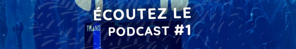 écoutez le podcast